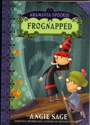Frognapped (Araminta Spookie, Bk. 3)