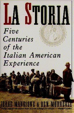 La Storia: Five Centuries of the Italian American Experience