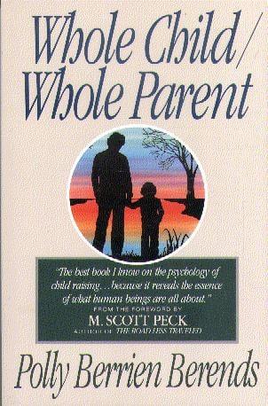 Whole Child, Whole Parent