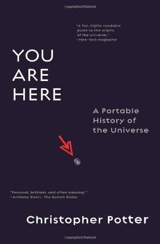 You Are Here: A Portable History of the Universe