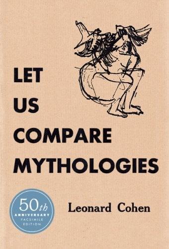 Let Us Compare Mythologies (50th Anniversary Facsimile Edition)