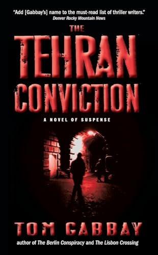 The Tehran Conviction