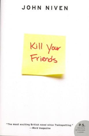 Kill Your Friends