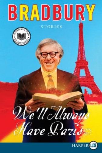 We'll Always Have Paris: Stories (Large Print)