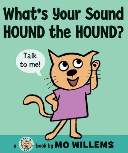 What's Your Sound, Hound The Hound? (Cat The Cat)