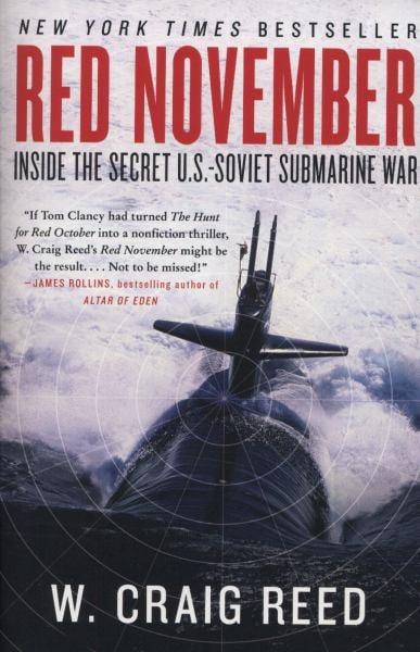 Red November: Inside the Secret U.S.-Soviet Submarine War