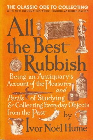 All the Best Rubbish: The Classic Ode to Collecting