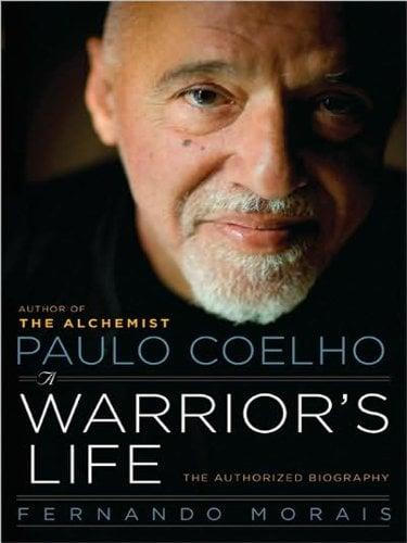 Paulo Coelho: A Warrior's Life (Large Print)