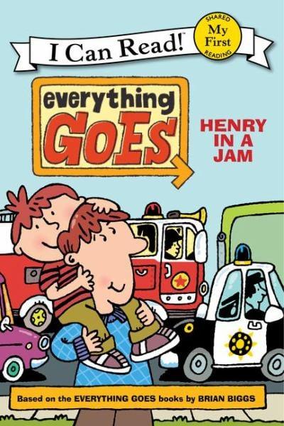 Everything Goes: Henry in a Jam (My First I Can Read!)