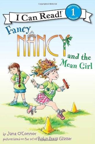 Fancy Nancy and the Mean Girl (I Can Read, Level 1)