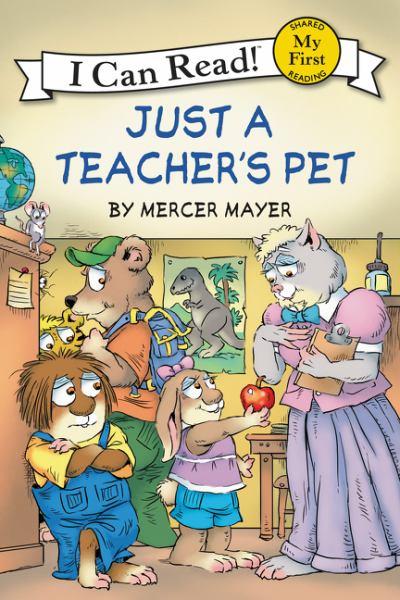 Just a Teacher's Pet (Little Critter, My First I Can Read!)