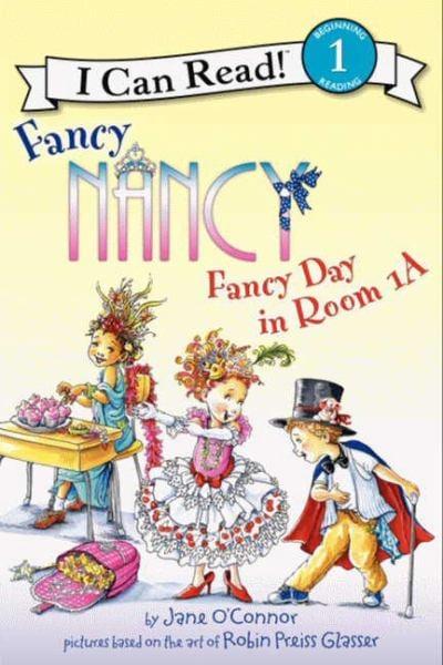 Fancy Day in Room 1-A (Fancy Nancy, I Can Read, Level 1)