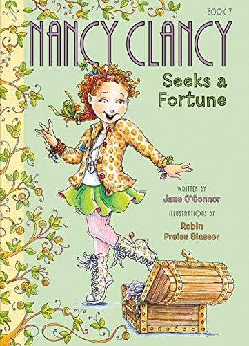 Nancy Clancy Seeks a Fortune (Nancy Clancy, Bk. 7)