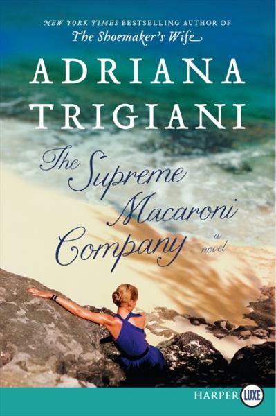 The Supreme Macaroni Company (Large Print)