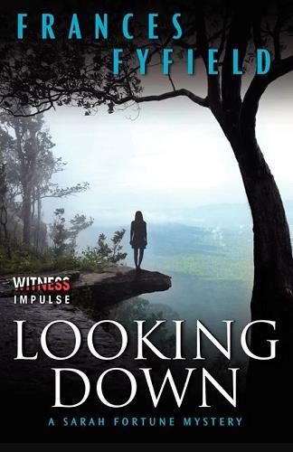 Looking Down (Sarah Fortune Mysteries, Bk. 4)