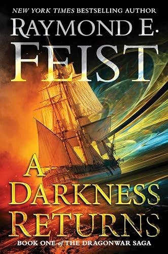 A Darkness Returns (The Dragonwar Saga, Bk. 1)