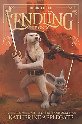 The Only (Endling, Bk. 3)
