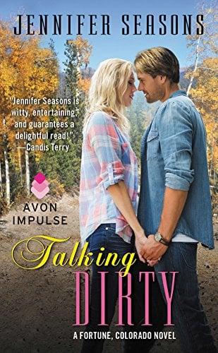 Talking Dirty (Fortune, Colorado, Bk. 2)