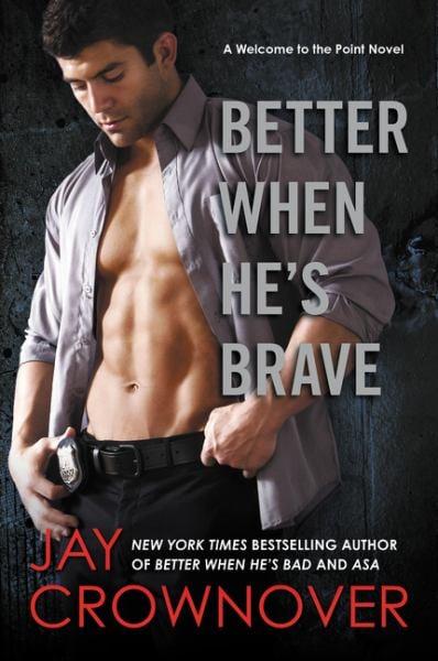 Better When He's Brave (A Welcome to the Point Novel)