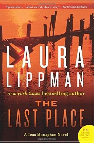 The Last Place (A Tess Monaghan Novel)