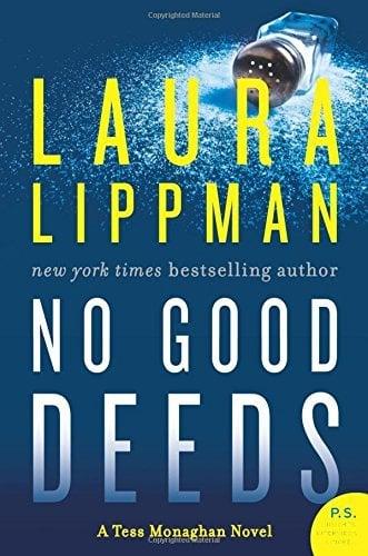 No Good Deeds (A Tess Monaghan Novel)