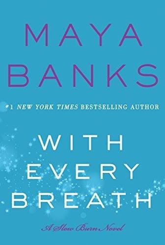 With Every Breath (Slow Burn, Bk. 4)