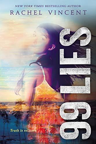 99 Lies (100 Hours, Bk. 2)