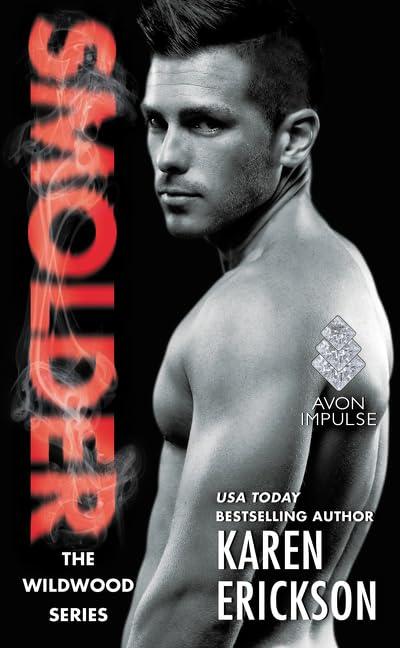 Smolder (The Wildwood Series, Bk. 2)