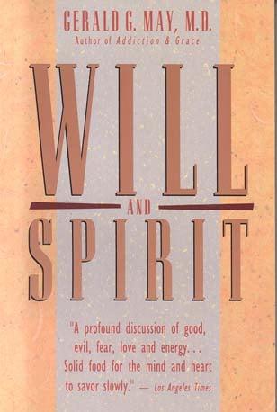 Will and Spirit: A Contemplative Psychology