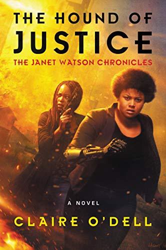 The Hound of Justice (Janet Watson Chronicles, Bk. 2)