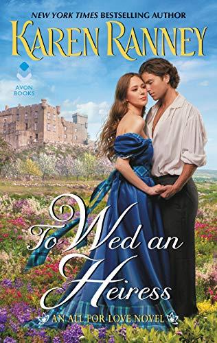 To Wed an Heiress (All for Love Trilogy, Bk. 2)