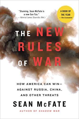 The New Rules of War: How America Can Win - Against Russia, China, and Other Threats