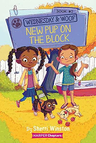 New Pup on the Block (Wednesday & Woof, Bk. 2)