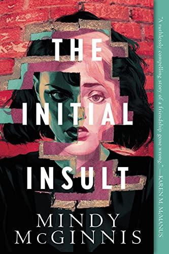 The Initial Insult (Bk. 1)