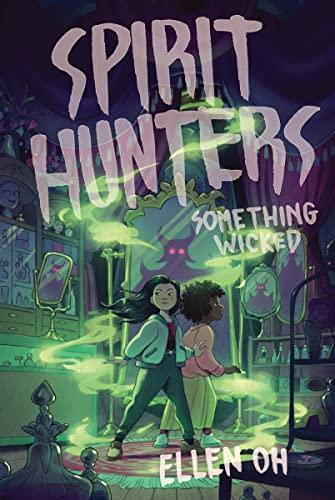 Something Wicked (Spirit Hunters, Bk. 3)