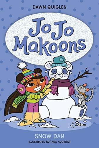 Snow Day (Jo Jo Makoons, Bk. 3)
