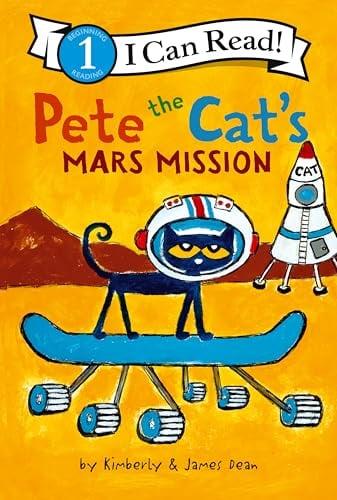Pete the Cat's Mars Mission (Pete the Cat, I Can Read, Level 1)