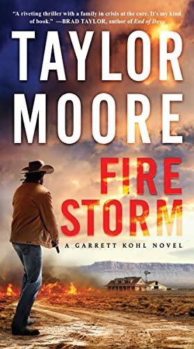 Firestorm (Garrett Kohl, Bk. 2)
