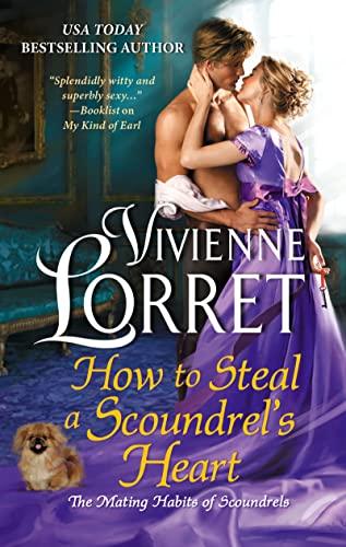 How to Steal a Scoundrel's Heart (The Mating Habits of Scoundrels, Bk. 4)