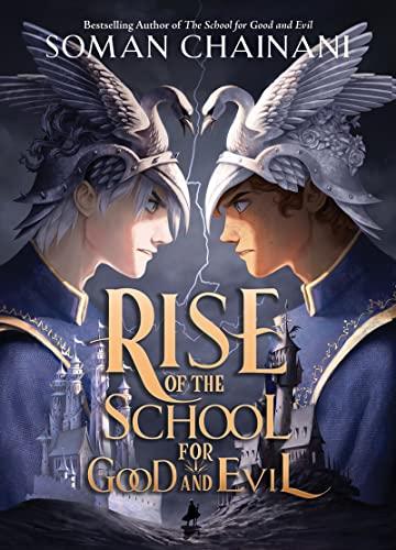 Rise of the School for Good and Evil (Rise, Bk. 1)