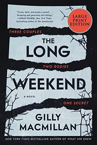The Long Weekend (Large Print)
