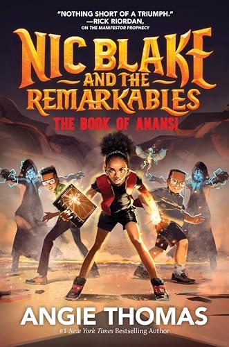 The Book of Anansi (Nic Blake and the Remarkables, Bk. 2)
