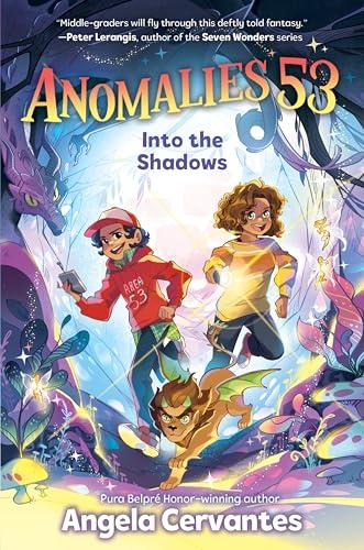 Into the Shadows (Anomalies 53, Bk. 1)