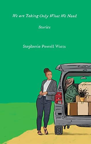 We Are Taking Only What We Need: Stories (Olive Editions)