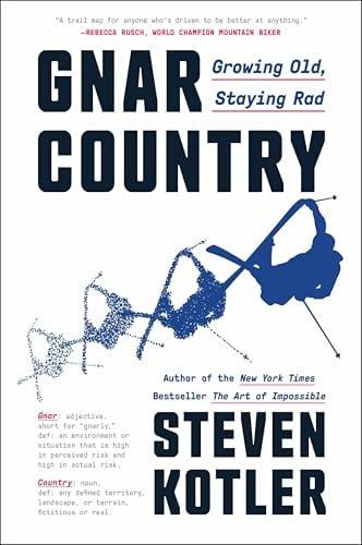 Gnar Country: Growing Old, Staying Rad