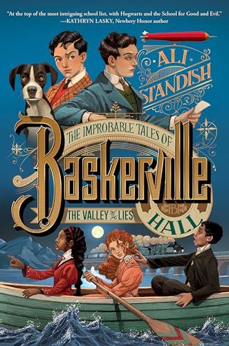 The Valley of Lies (The Improbable Tales of Baskerville, Bk. 3)