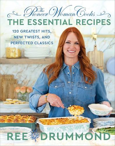 The Essential Recipes (The Pioneer Woman Cook, Bk. 9)