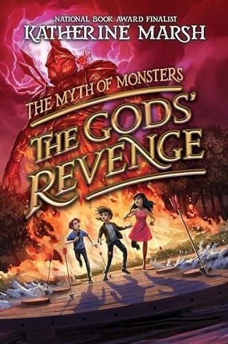 The Gods' Revenge (The Myth of Monsters, Bk. 2) by Katherine Marsh - Book  Outlet