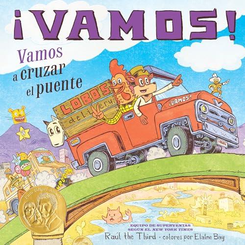 ¡Vamos! Vamos a Cruzar El Puente