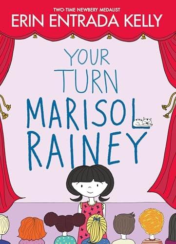 Your Turn Marisol Rainey (Maybe Marisol)